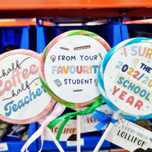 Load image into Gallery viewer, From Your Favourite Student Giant Lollipop