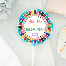 Load image into Gallery viewer, Colourful Pencils First Day Of Childminders Lollipop