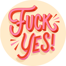 Load image into Gallery viewer, Fuck Yes Lollipop