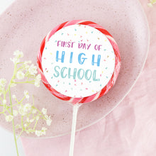 Load image into Gallery viewer, First Day Of High School Sprinkles Lollipop