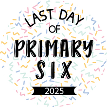 Load image into Gallery viewer, Last Day of Primary Bold Sprinkles Giant Lollipop (Years 1-13)