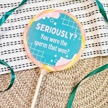 Load image into Gallery viewer, The Sperm That Won Lollipop