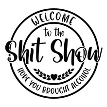 Load image into Gallery viewer, Welcome To The Shit Show Lollipop