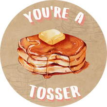 Load image into Gallery viewer, You're A Tosser Lollipop