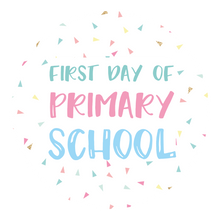 Load image into Gallery viewer, First Day Of Primary School Sprinkles Lollipop - Suck It & Say