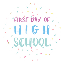 Load image into Gallery viewer, First Day Of High School Sprinkles Lollipop