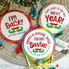 Load image into Gallery viewer, I'm Back, Let's Have Some Fun Elf Lollipop