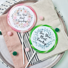 Load image into Gallery viewer, 'See You Next Tuesday' Floral Lollipop