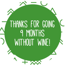 Load image into Gallery viewer, 9 Months Without Wine Mother's Day Lollipop