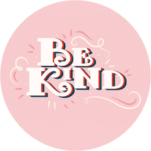 Load image into Gallery viewer, Be Kind Lollipop - Suck It & Say