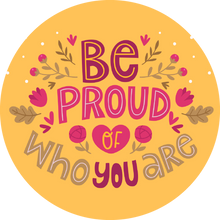 Load image into Gallery viewer, Be Proud Lollipop - Suck It & Say