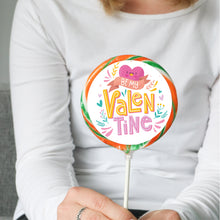 Load image into Gallery viewer, Bright Be My Valentine Lollipop - Suck It & Say