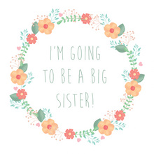 Load image into Gallery viewer, I'm Going To Be A Big Sister Pregnancy Reveal Lollipop