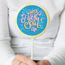 Load image into Gallery viewer, Blue Let's Fuck Shit Up Lollipop