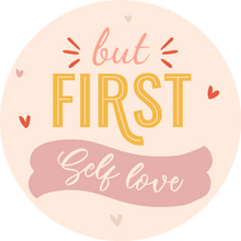 Load image into Gallery viewer, But First Love Yourself Lollipop - Suck It & Say