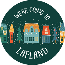Load image into Gallery viewer, We're Going to Lapland Lollipop