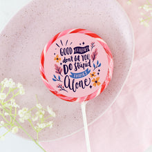 Load image into Gallery viewer, Good Friends Lollipop - Suck It & Say