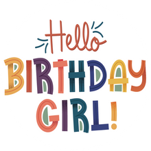 Load image into Gallery viewer, Hello Birthday Girl Lollipop - Suck It & Say