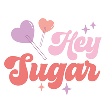 Load image into Gallery viewer, Hey Sugar Lollipop