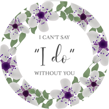 Load image into Gallery viewer, I Can't Say I Do Without You Purple Floral Lollipop