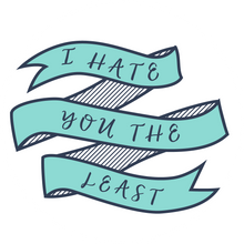 Load image into Gallery viewer, I Hate You The Least Lollipop - Suck It & Say