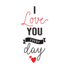 Load image into Gallery viewer, I Love You Every Day Lollipop