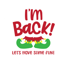 Load image into Gallery viewer, I'm Back, Let's Have Some Fun Elf Lollipop