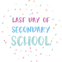 Load image into Gallery viewer, Last Day Of Secondary School Sprinkles Giant Lollipop