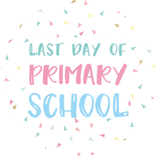 Load image into Gallery viewer, Last Day of Primary School Sprinkles Lollipop Set