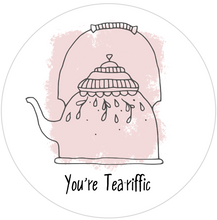 Load image into Gallery viewer, You're Tea-Riffic Lollipop - Suck It & Say