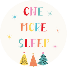 Load image into Gallery viewer, One More Sleep Lollipop