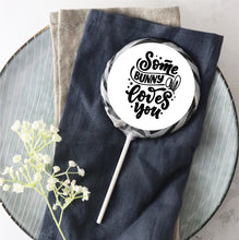 Load image into Gallery viewer, Some Bunny Loves You Easter Lollipop