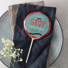 Load image into Gallery viewer, I Promise To Stop Counting The Years Birthday Lollipop - Suck It & Say