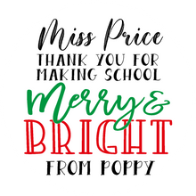 Load image into Gallery viewer, Personalised Teacher Thank You For Being Merry & Bright Lollipop