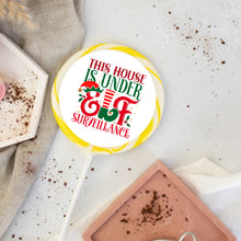 Load image into Gallery viewer, This House Is Under Elf Surveillance Lollipop