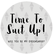 Load image into Gallery viewer, Time To Suit Up - Will You Be My Groomsman Lollipop - Suck It & Say
