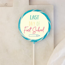 Load image into Gallery viewer, Yellow Last Day Of First School Giant Lollipop