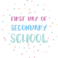 Load image into Gallery viewer, First Day Of Secondary School Lollipop - Suck It & Say