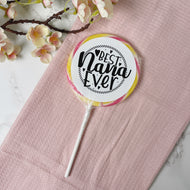 Best Nana Ever Lollipop