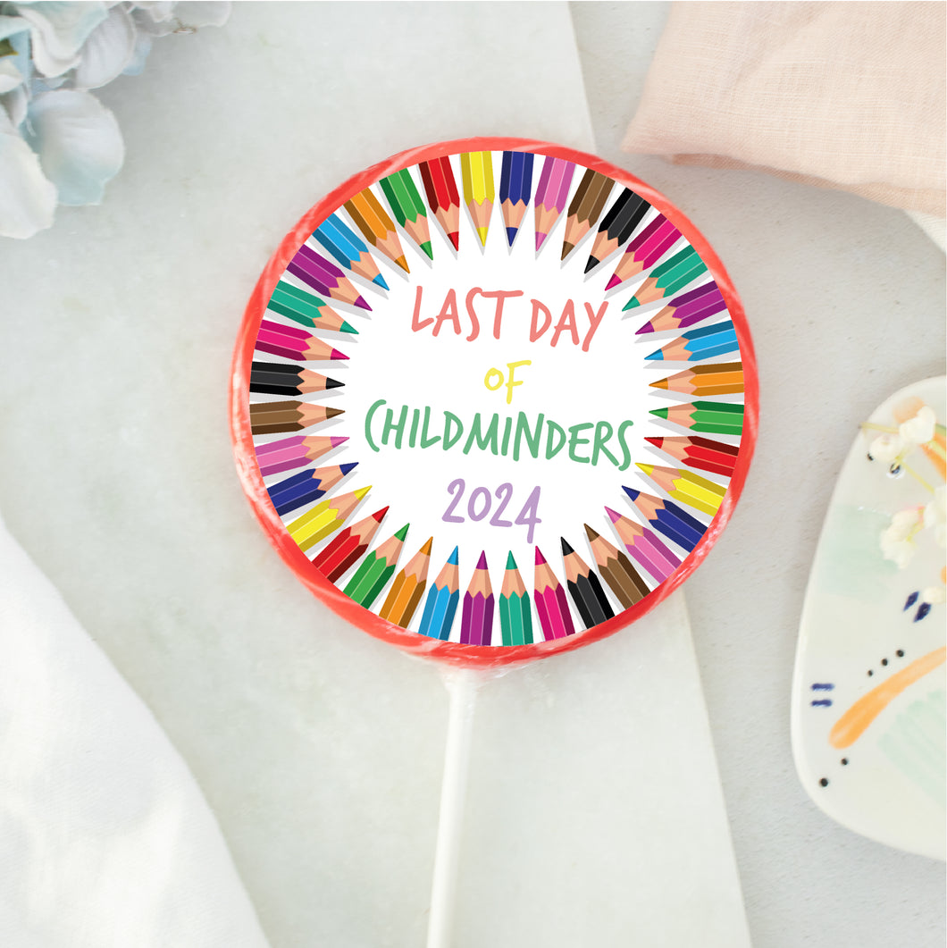 Colourful Pencils Last Day Of Childminders Lollipop