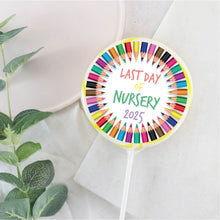 Load image into Gallery viewer, Colourful Pencils Last Day Of Nursery Giant Lollipop
