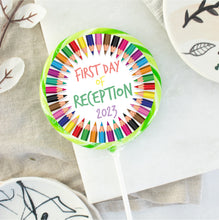 Load image into Gallery viewer, Colourful Pencils First Day Of Reception Lollipop
