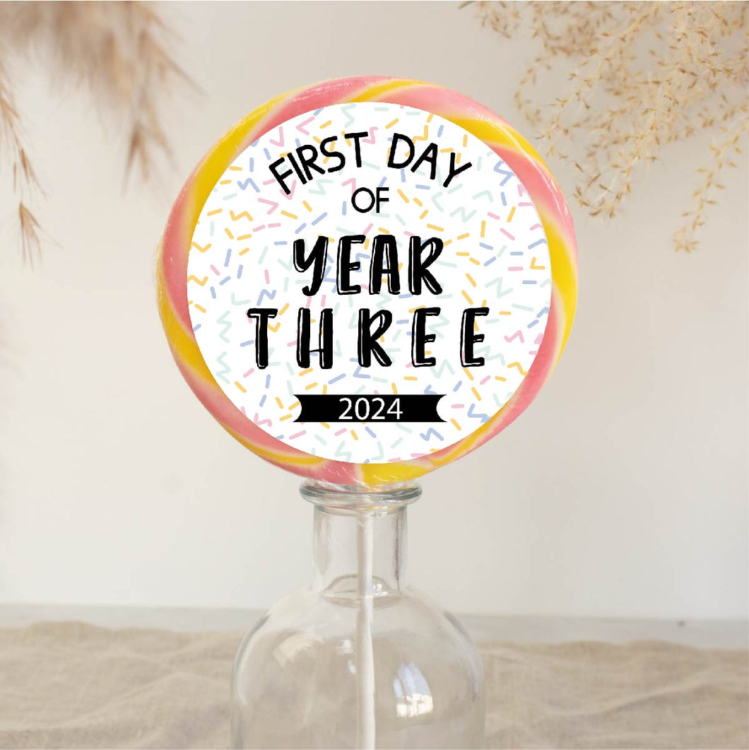 First Day Of Year Bold Lollipop (Years 1-13)