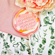 Maybe I'm Not Too Sensitive Lollipop