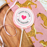 Please Get Your Shit Together Lollipop