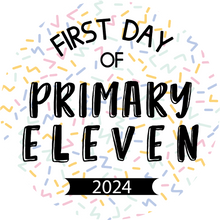 Load image into Gallery viewer, First Day Of Primary Bold Lollipop (Primary 1-13)
