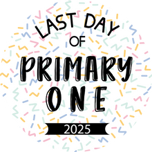 Load image into Gallery viewer, Last Day of Primary Bold Sprinkles Giant Lollipop (Years 1-13)
