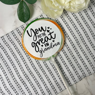 You Put the Great in Grandma Lollipop