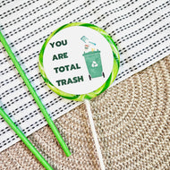 You are Total Trash Lollipop