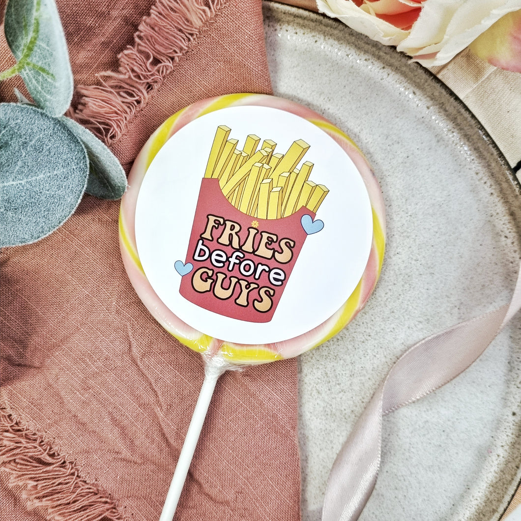 Fries Before Guys Lollipop